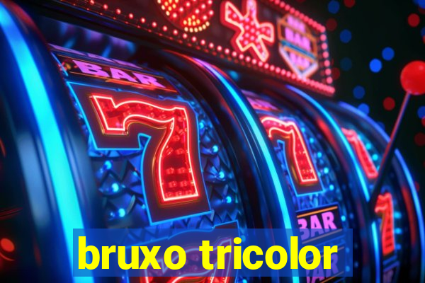 bruxo tricolor